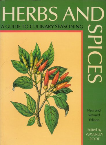 Beispielbild fr Herbs and Spices: A Guide to Culinary Seasoning zum Verkauf von Wonder Book