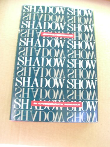 Beispielbild fr Shadow Show: An Autobiographical Insinuation zum Verkauf von Books From California