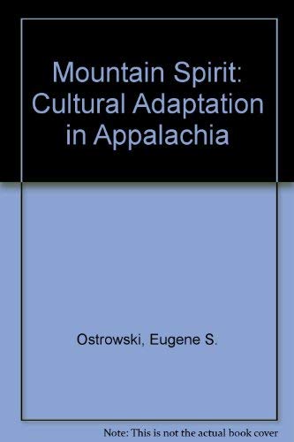 Imagen de archivo de Mountain Spirit: Cultural Adaption in Appalachia (American Essays in Liturgy 3) a la venta por The Second Reader Bookshop