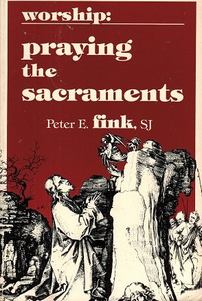 Beispielbild fr Praying the Sacraments (Worship S.) zum Verkauf von Anybook.com