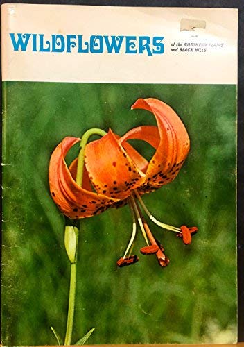 Beispielbild fr Wildflowers of the northern Plains and Black Hills (Badlands Natural History Association. Bulletin) zum Verkauf von Better World Books