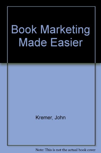 Book marketing made easier (9780912411118) by Kremer, John