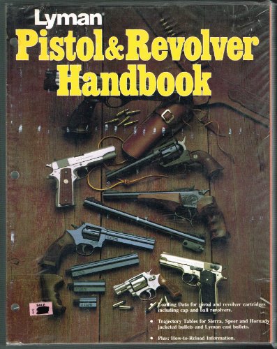 Stock image for Lyman Pistol and Revolver Handbook for sale by Prairie Creek Books LLC.