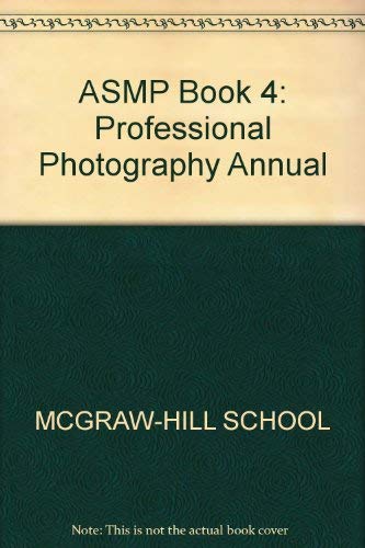 Imagen de archivo de Asmp Book 4 : Professional Photography Annual (Bk. 4) a la venta por Martin Nevers- used & rare books