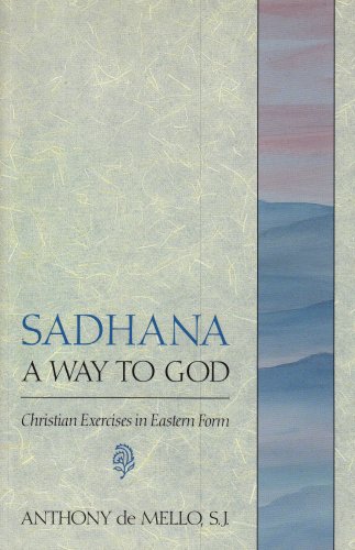 9780912422466: Sadhana: A Way to God