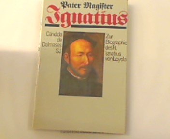 9780912422596: Ignatius of Loyola, Founder of the Jesuits