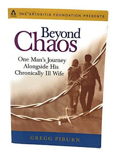 Beispielbild fr Beyond Chaos: One Man's Journey Alongside His Chronically Ill Wife zum Verkauf von SecondSale