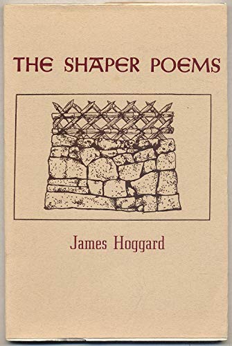 Beispielbild fr The Shaper Poems zum Verkauf von Willis Monie-Books, ABAA