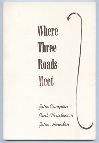 Stock image for Where Three Roads Meet for sale by Half Price Books Inc.