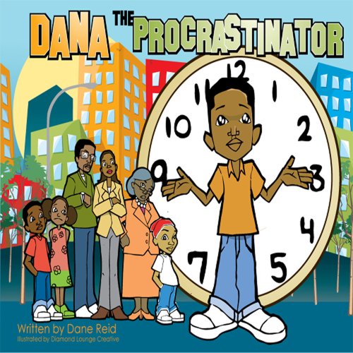 Stock image for Dana The Procrastinator for sale by ThriftBooks-Dallas