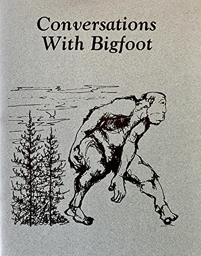 Stock image for Conversations With Bigfoot for sale by Mispah books