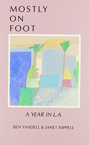 Mostly on Foot (9780912449302) by Yandell, Ben; Nippell, Janet