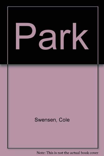 Park (9780912449401) by Swensen, Cole