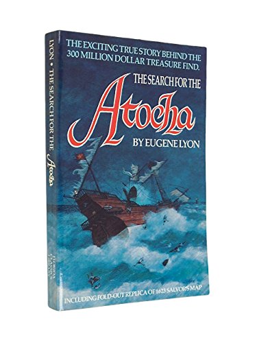 Stock image for The search for the Atocha for sale by Half Price Books Inc.