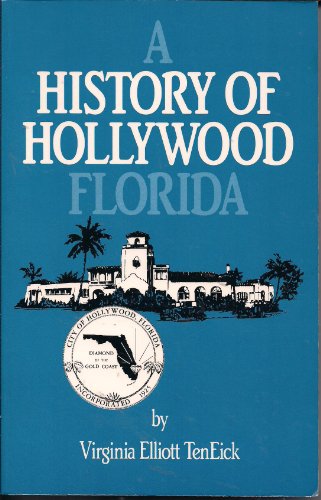 Beispielbild fr A History of Hollywood Florida zum Verkauf von dsmbooks