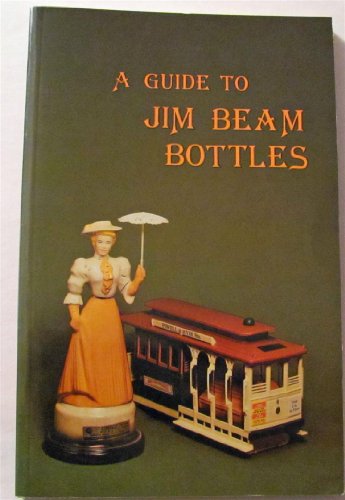 Stock image for A Guide to Jim Beam Bottles twelfth edition for sale by 2Vbooks