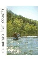 The Buffalo River Country ... in the Ozarks of Arkansas (9780912456010) by Kenneth L. Smith