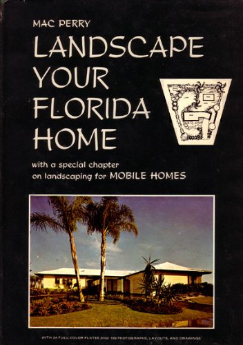 Beispielbild fr Landscape Your Florida Home zum Verkauf von ThriftBooks-Dallas