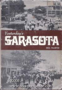 Beispielbild fr Yesterday's Sarasota, including Sarasota County zum Verkauf von Books From California