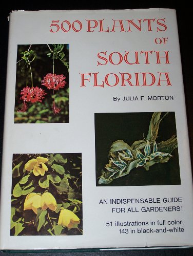 Stock image for 500 Plants of South Florida for sale by Front Cover Books