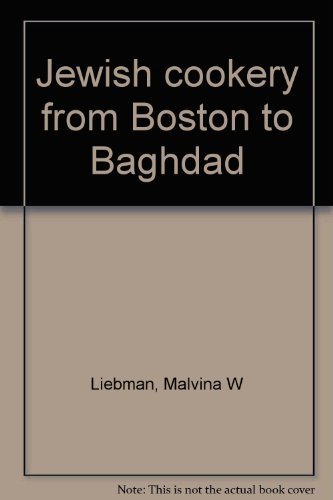 Beispielbild fr Jewish cookery from Boston to Baghdad zum Verkauf von Wonder Book