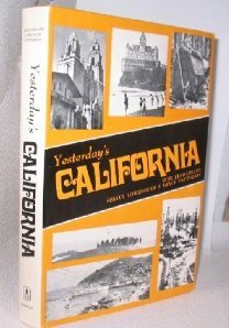 Beispielbild fr Yesterday's California zum Verkauf von Better World Books