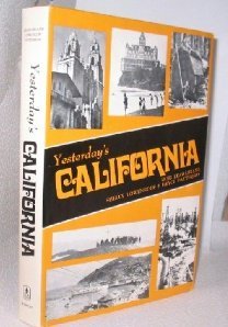 Imagen de archivo de Yesterday's California (Seemann's Historic States Series ; No. 3) a la venta por SecondSale
