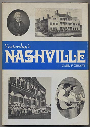 Stock image for Yesterday's Nashville for sale by ThriftBooks-Atlanta