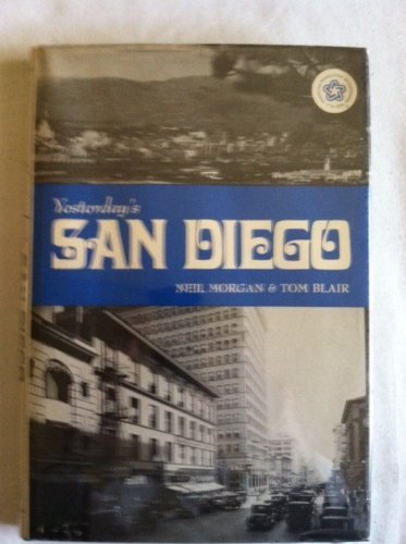 Imagen de archivo de Yesterday's San Diego a la venta por ThriftBooks-Dallas