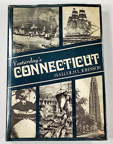 9780912458748: Yesterday's Connecticut (Seemanns historic states series)