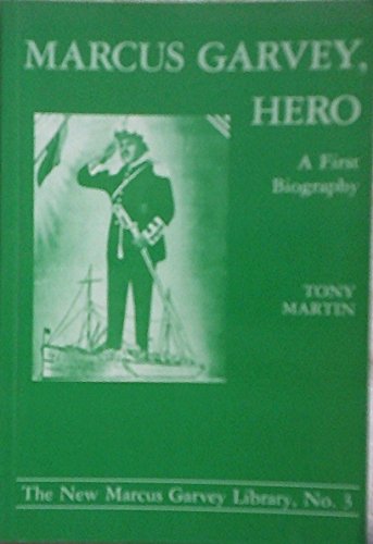 Stock image for Marcus Garvey, Hero: A First Biography for sale by HPB-Movies