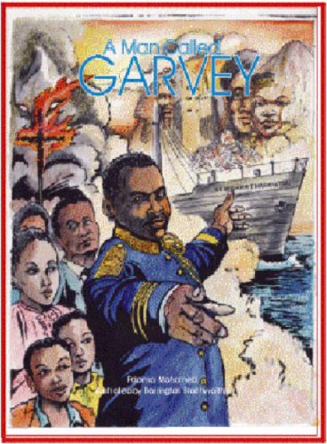 Stock image for MAN CALLED GARVEY: THE LIFE AND TIMES OF THE GREAT LEADER MARCUS GARVEY, A (The Majority Press Inc., Wisdom for Children Series, No. 1) for sale by WorldofBooks