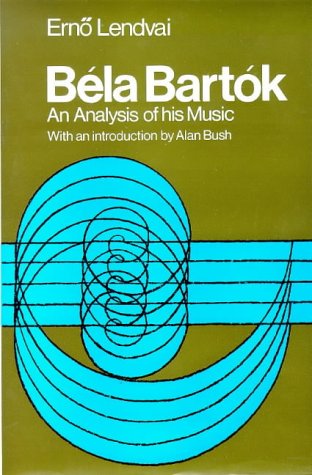 9780912483337: Bela Bartok: An Analysis of His Music