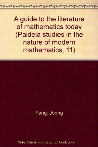 9780912490106: Guide to the Literature of Mathematics Today Hardcover