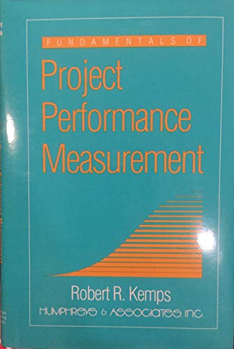 Imagen de archivo de Fundamentals of Project Performance Measurement a la venta por Gulf Coast Books