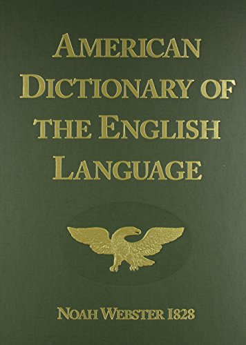 Imagen de archivo de American Dictionary of the English Language (1828 Facsimile Edition) a la venta por Hafa Adai Books