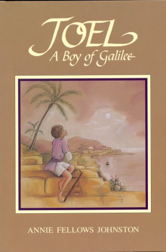 Beispielbild fr Joel a Boy of Galilee zum Verkauf von ThriftBooks-Atlanta