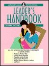 Stock image for The New LA Leche League International Leader's Handbook for sale by ThriftBooks-Atlanta