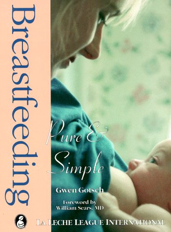 Breastfeeding Pure & Simple