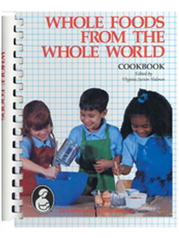 Stock image for Whole Foods from the Whole World for sale by ThriftBooks-Atlanta