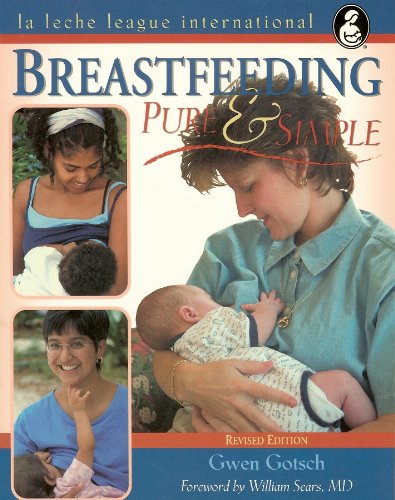 Stock image for Breastfeeding Pure and Simple: for sale by Orion Tech