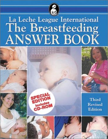 Stock image for The Breastfeeding Answer Book (La Leche League International Book) for sale by Bank of Books