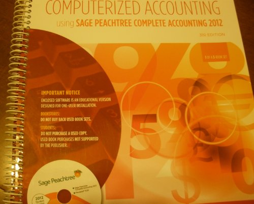 Computerized Accounting using Sage Peachtree Complete Accounting 2012/ 3rd Edition Book 1 ONLY