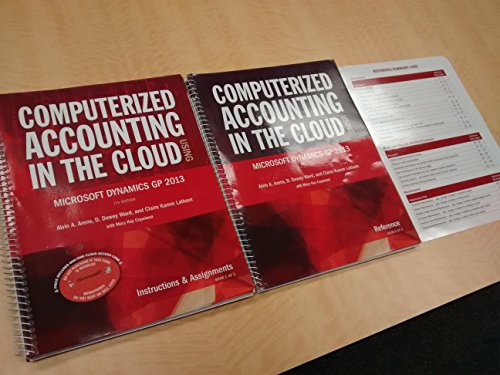 Stock image for Computerized Accounting in the Cloud Using Microsoft Dynamics-GP 2013 for sale by Better World Books