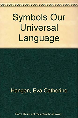Stock image for Symbols Our Universal Language for sale by Bookmans