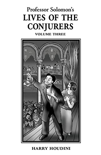 Stock image for Lives of the Conjurers Volume Three for sale by The Maryland Book Bank