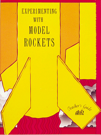 Imagen de archivo de Experimenting with Model Rockets a la venta por ThriftBooks-Atlanta