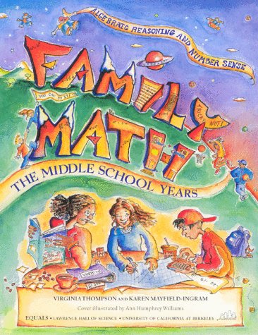 9780912511290: Family Math the Middel School Years: Algebraic Reasoning & Number Sense