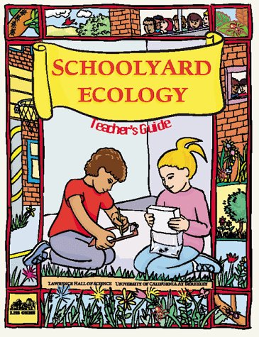 Imagen de archivo de Schoolyard Ecology a la venta por Half Price Books Inc.