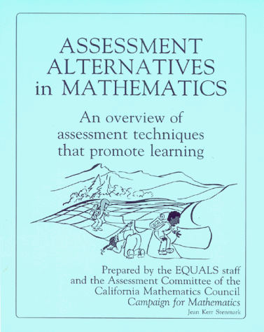 Imagen de archivo de Assessment Alternative in Mathematics: An Overview of Assessment Techniques That Promote Learning a la venta por St Vincent de Paul of Lane County